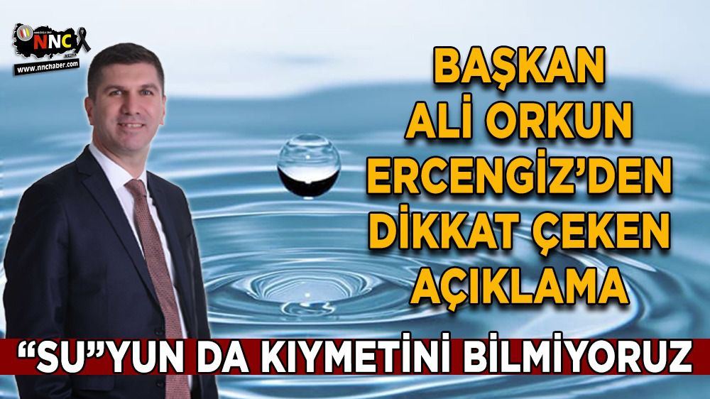 Başkan Ercengiz'den su açıklaması