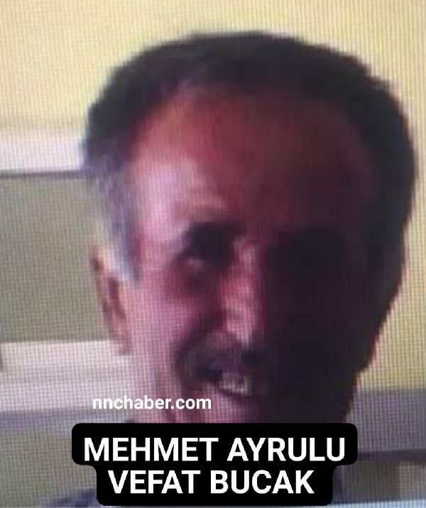 Bucak Vefat Hacı Mehmet Ayrulu