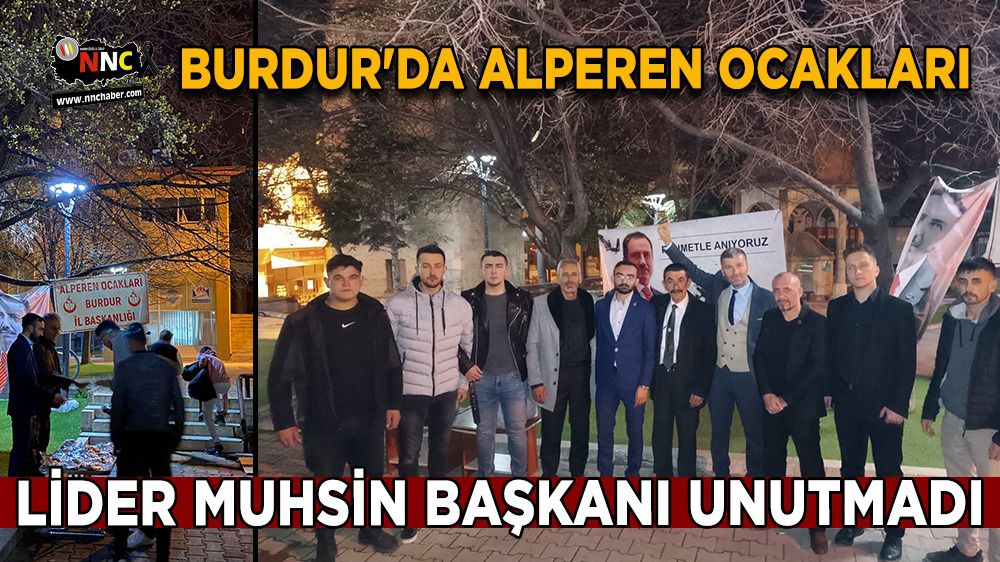 Burdur'da Alperen Ocakları Lider Muhsin Başkanı Unutmadı