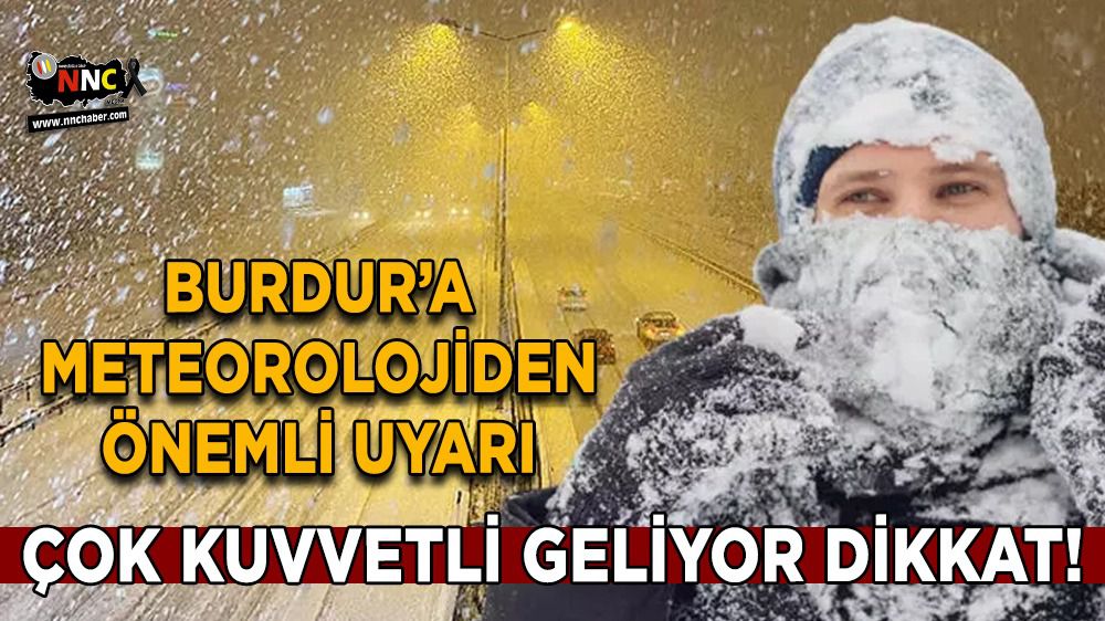 Burdur'da kuvvetli kar yağışlarına dikkat!