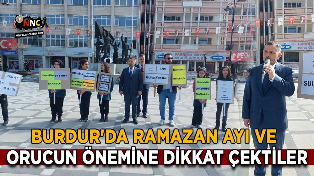 Burdur'da Ramazan Ayı ve orucun önemine dikkat çektiler