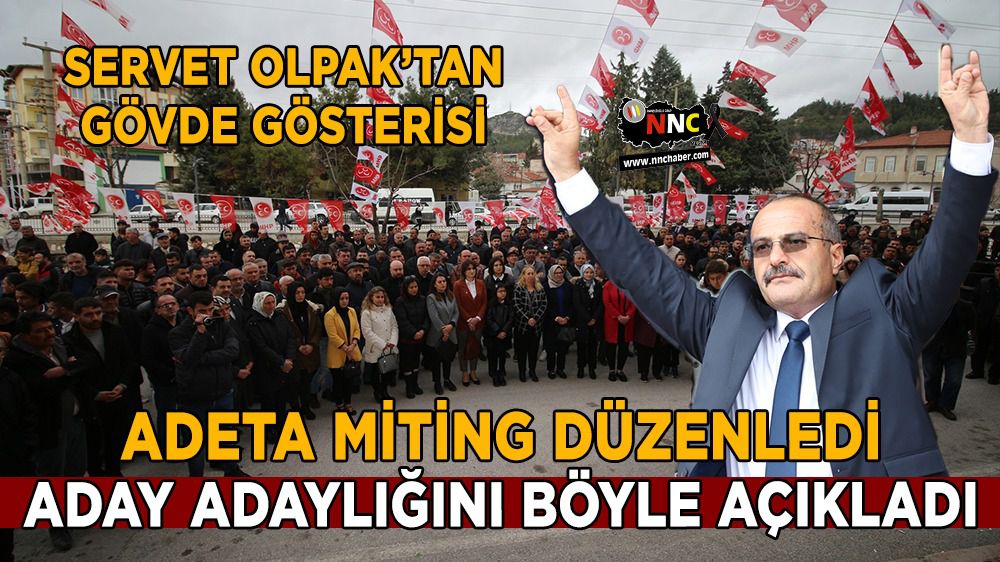 Burdur'da Servet Olpak, aday adaylığı başvurusunu yaptı