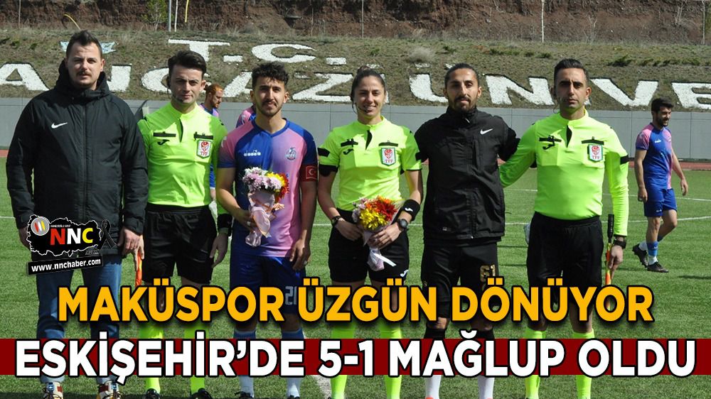 MAKÜSpor, Anadolu Üniversitesi'ne 5-1 mağlup oldu