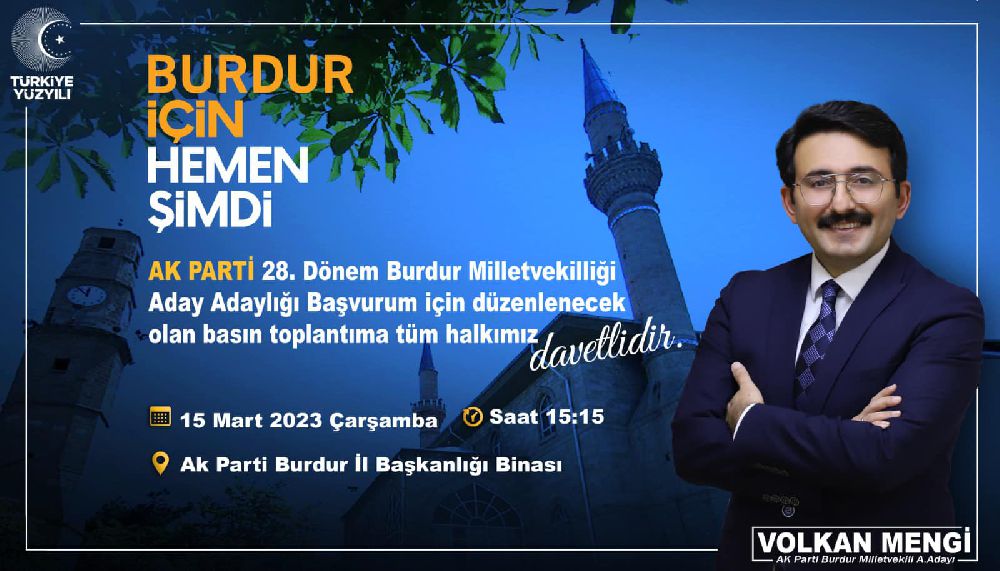 Volkan Mengi'den, Burdur'da aday adaylığı başvurusuna davet