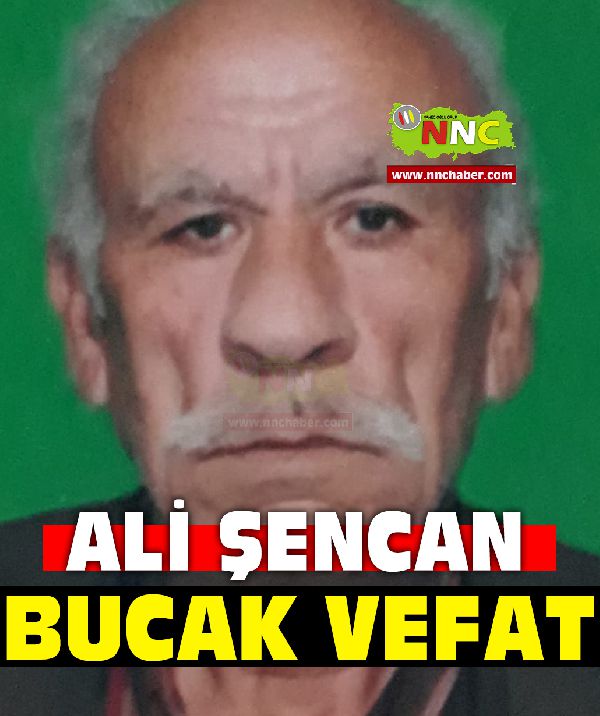 Bucak Vefat Ali Şencan (Yörük Ali)