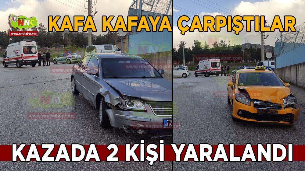 Burdur'da kaza 2 yaralı