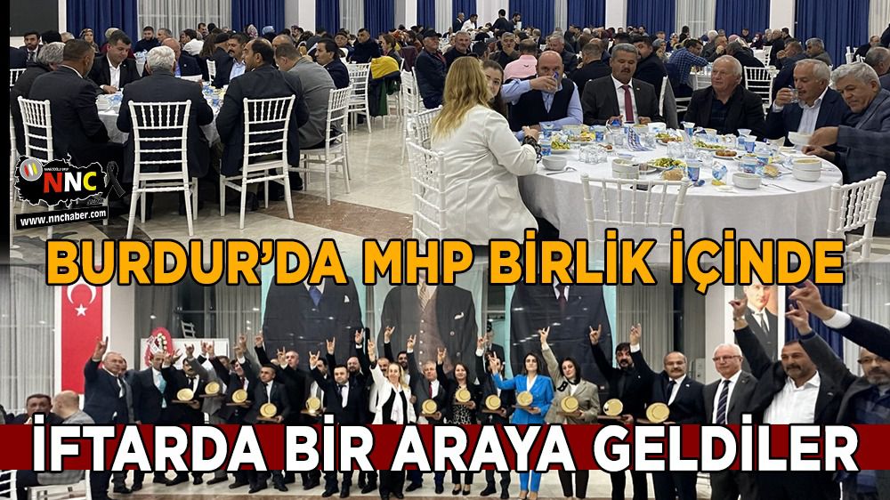 Burdur'da MHP iftar yemeğinde buluştu