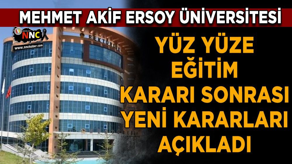 Burdur Mehmet Akif Ersoy Üniversitesi'nde yeni kararlar açıklandı