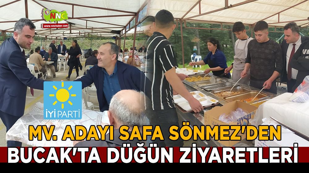 Burdur Milletvekili adayı Safa Sönmez'den Bucak'ta düğün ziyaretleri