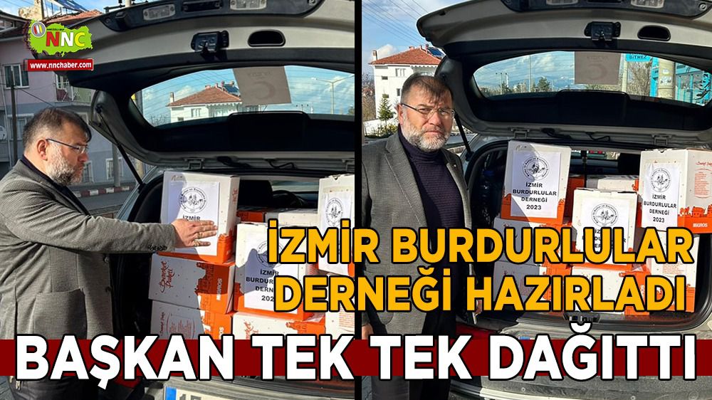İzmir Burdurlular Derneği hazırladı; Başkan tek tek dağıttı