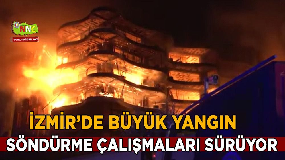 İzmir'de Folkart Sitesi'nde büyük yangın