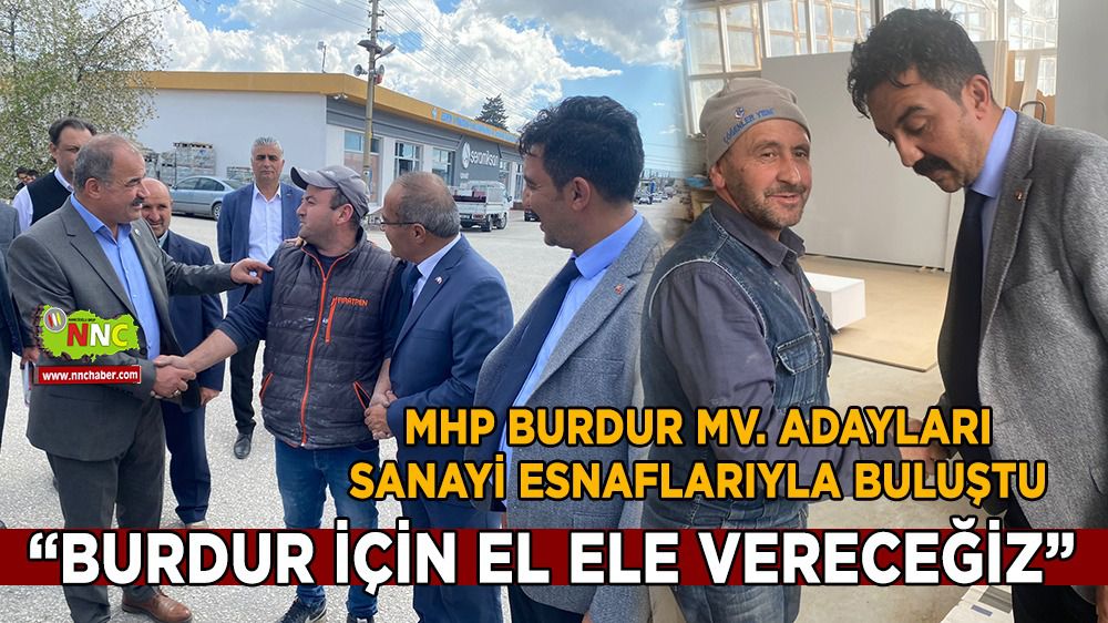 MHP Burdur Milletvekili adayları, Burdur Sanayisinde