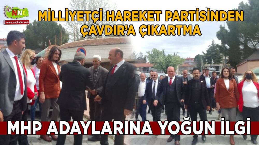 MHP Burdur Milletvekili adaylarından Çavdır'a çıkartma