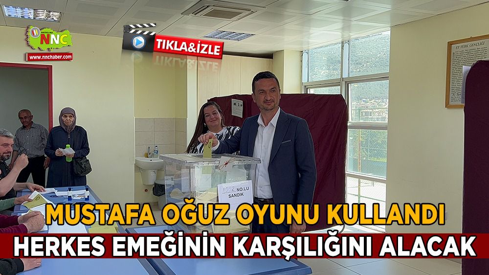 AK Parti Burdur Milletvekili Adayı Mustafa Oğuz oyunu kullandı