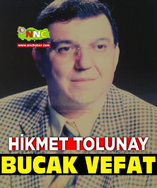 Bucak Antalya vefat Hikmet Tolunay 