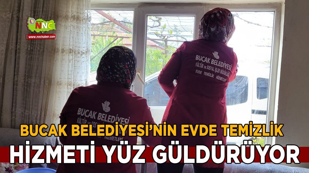 Bucak'ta belediyenin evde temizlik hizmeti yüz güldürüyor