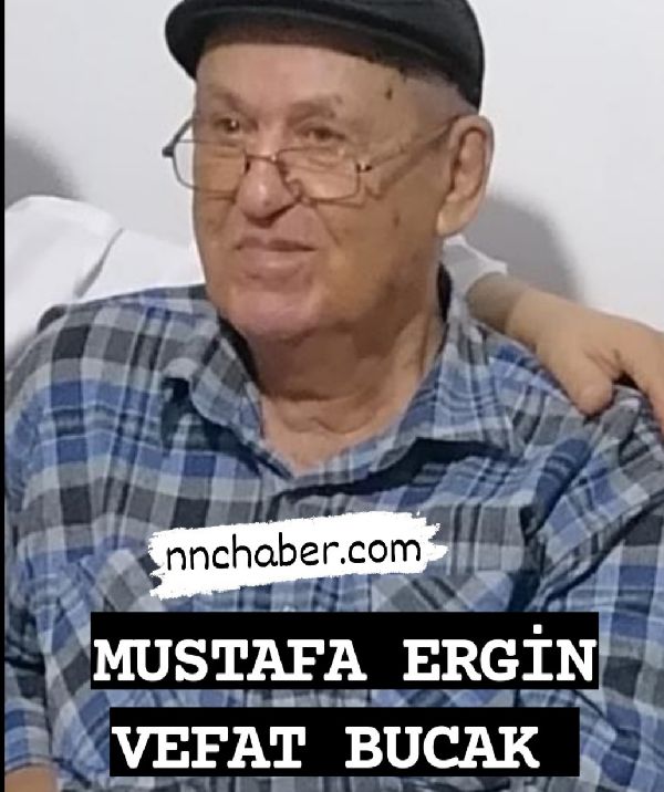 Bucak vefat  Mustafa Ergin