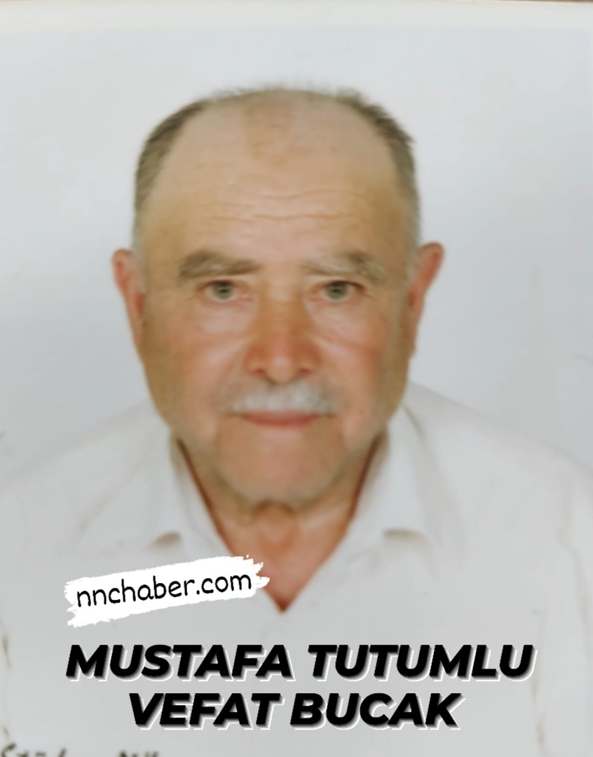 Bucak Vefat  Mustafa Tutumlu 