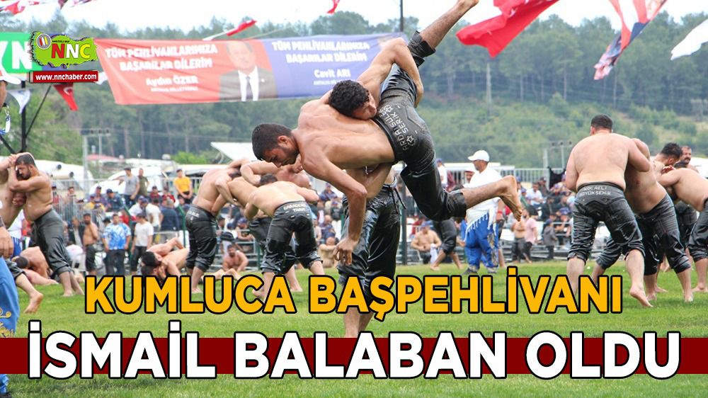 Kumluca'da Başpehlivan İsmail Balaban