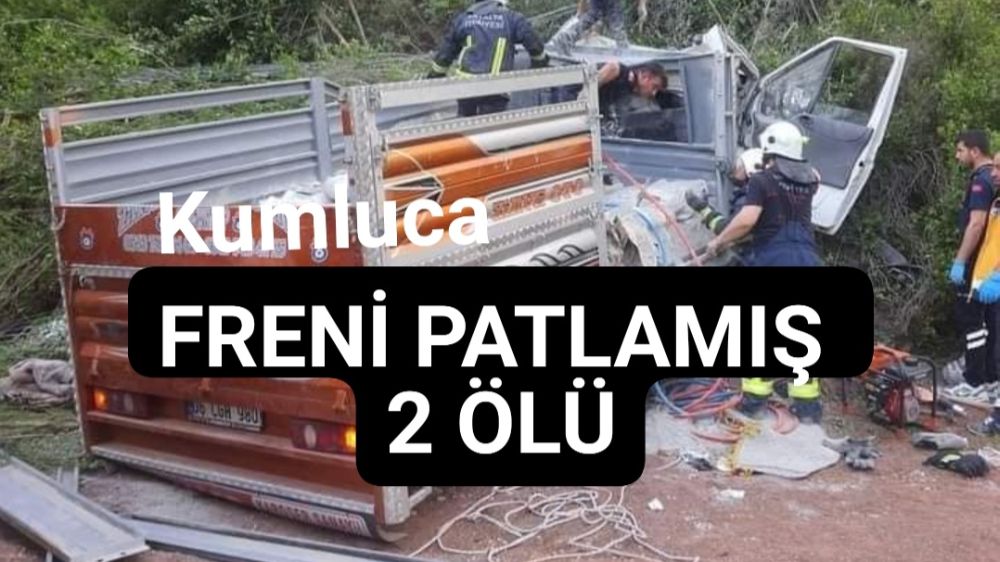 Kumluca da Feci Kaza 2 ölü 1 yaralı