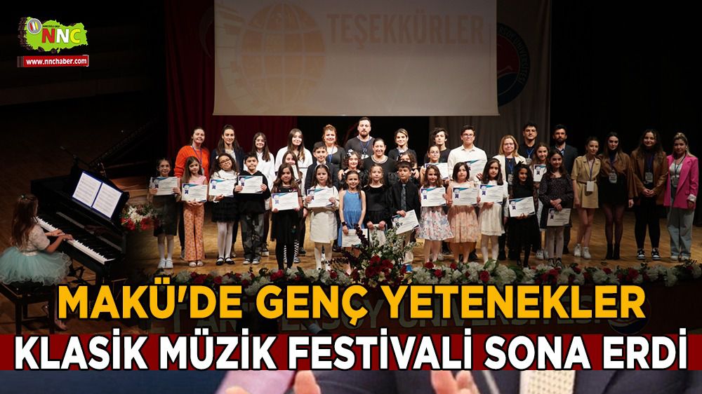 MAKÜ'de Genç Yetenekler Klasik Müzik Festivali Sona Erdi