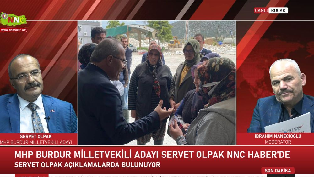 MHP Burdur Milletvekili Adayı Servet Olpak canlı yayında