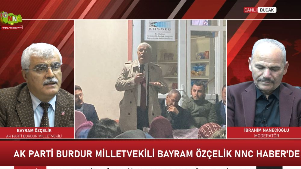Milletvekili Bayram Özçelik, NNC Haber'de canlı yayında