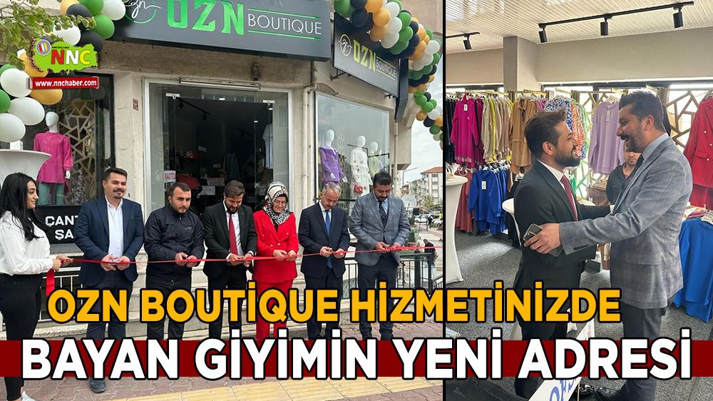 OZN Boutique, Burdur'da hizmete açıldı