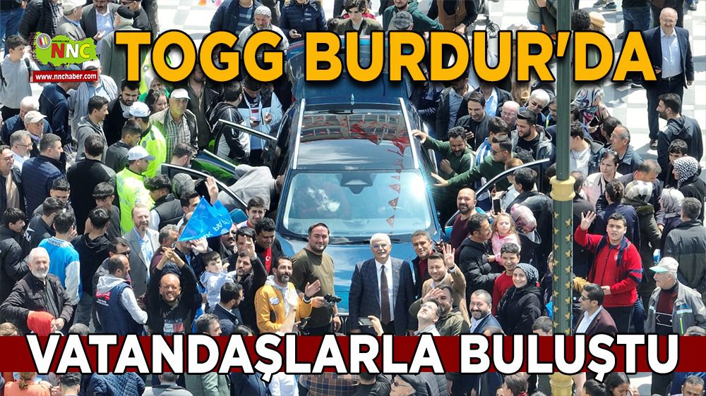 TOGG Burdur'da vatandaşlarla buluştu