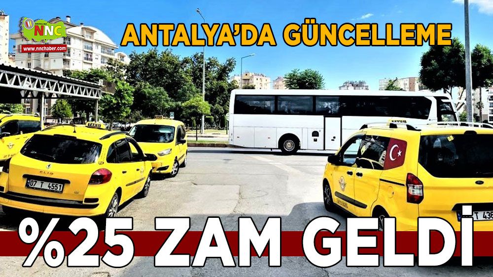 Antalya'da taksimetreye %25'lik zam