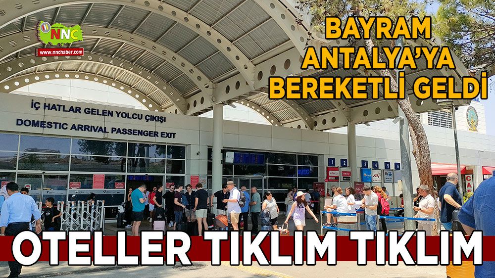 Antalya'ya bayram bereketli geldi