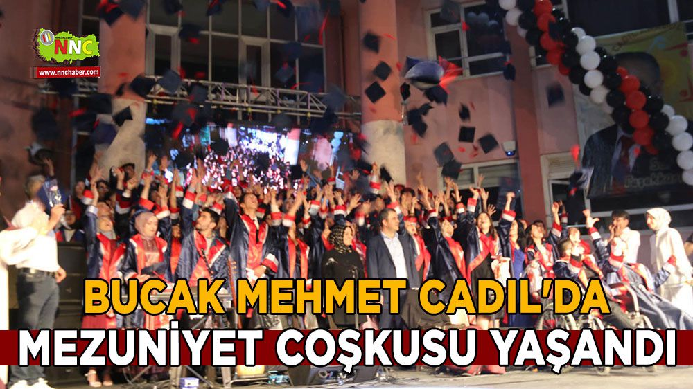 Bucak Mehmet Cadıl'da mezuniyet coşkusu