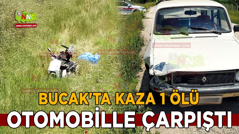 Bucak'ta kaza 1 ölü otomobille çarpıştı