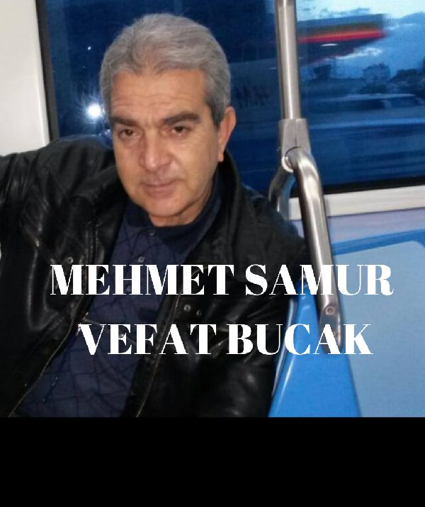  Bucak vefat  Mehmet Samur