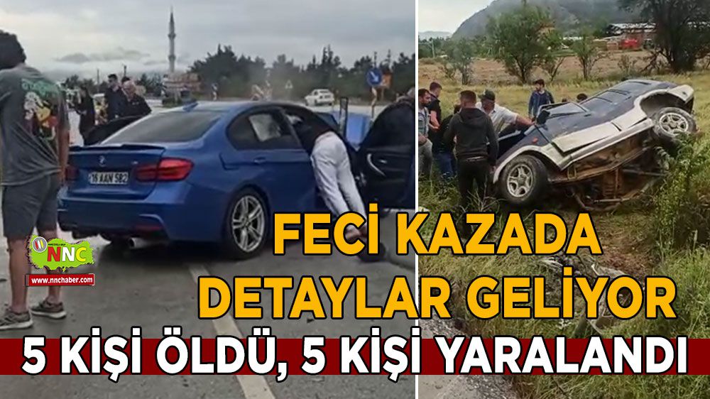 Burdur'daki feci kazada 5 ölü 5 yaralı
