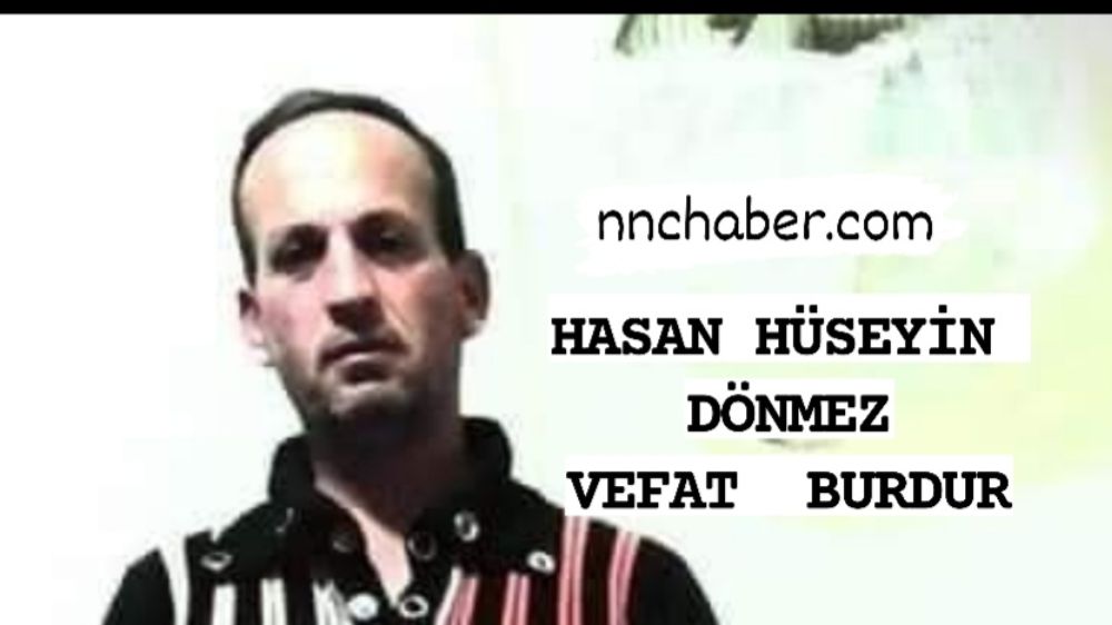 Burdur Vefat  Hasan Hüseyin Dönmez