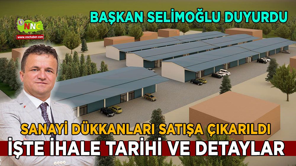 Karamanlı'da Sanayi dükkanları satışa çıkarıldı