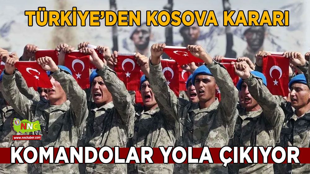 MSB duyurdu Türk Komandoları Kosova'ya gidiyor
