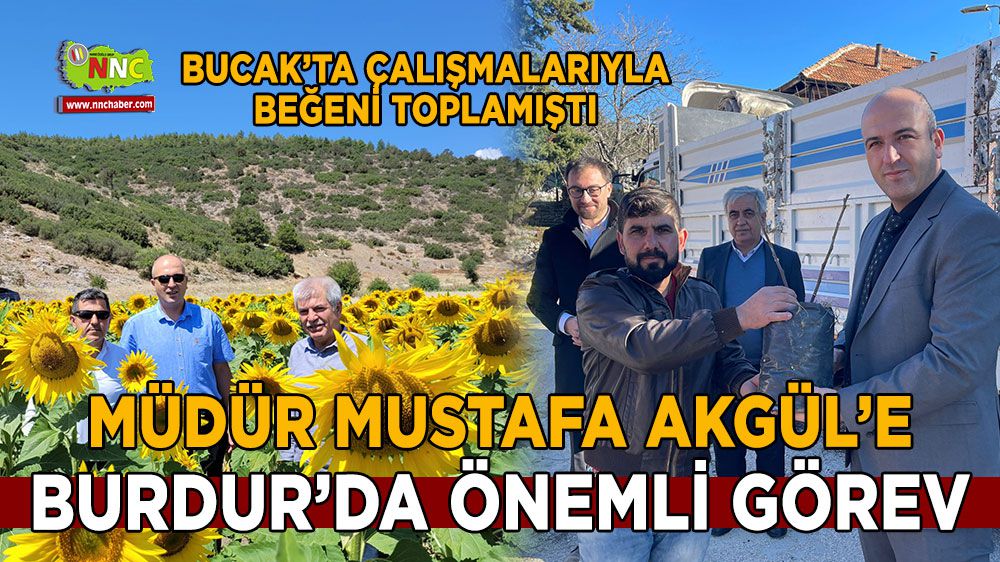 Mustafa Akgül, Burdur İl Tarım Müdür Yardımcılığı görevine getirildi