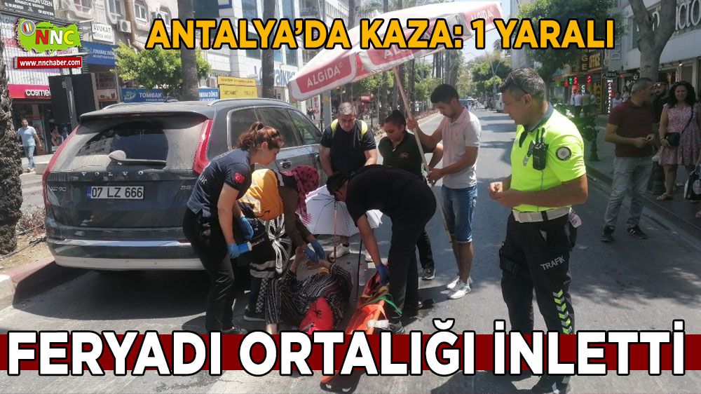 Antalya'da kaza: 1 yaralı