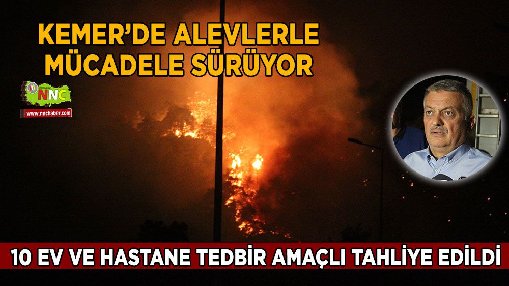 Antalya'da korkutan alevler: Hastane boşaltıldı