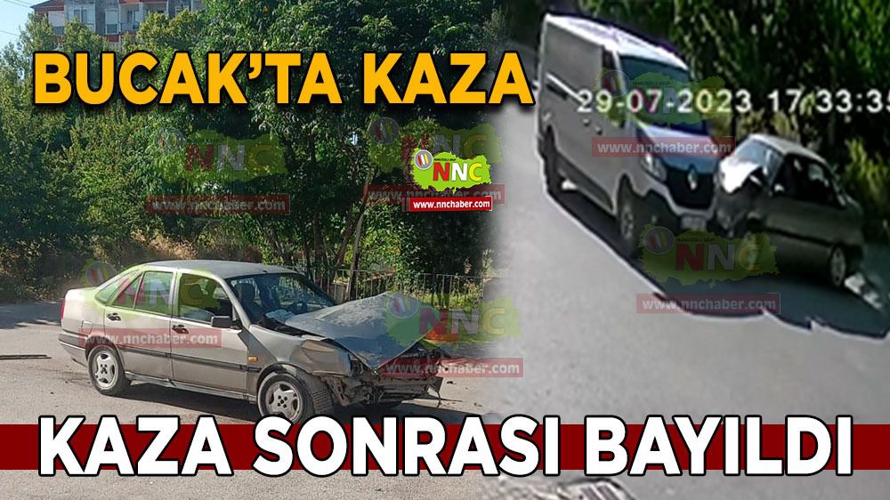 Bucak'ta kaza 1 kişi fenalık geçirdi