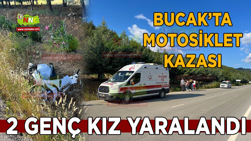 Bucak'ta kaza 2 genç kız yaralandı