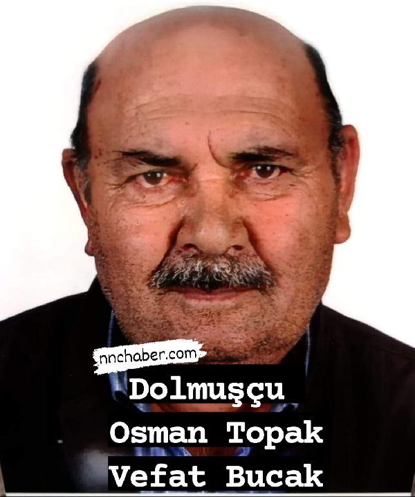 Bucak Vefat Osman Topak