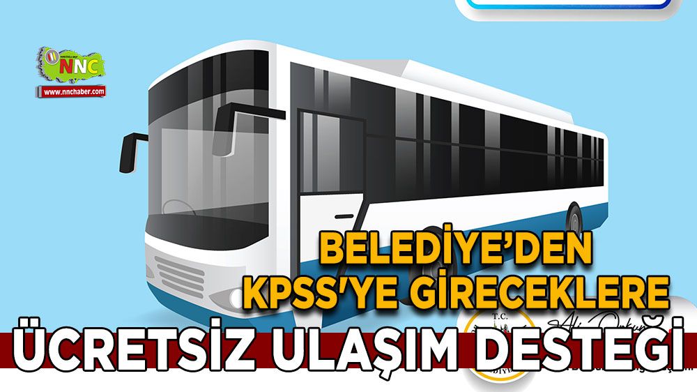 Burdur'da KPSS'ye Gireceklere Ücretsiz Ulaşım Desteği