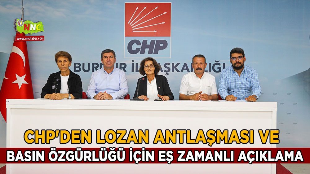 CHP'den Lozan Antlaşması ve basın özgürlüğü için eş zamanlı açıklama