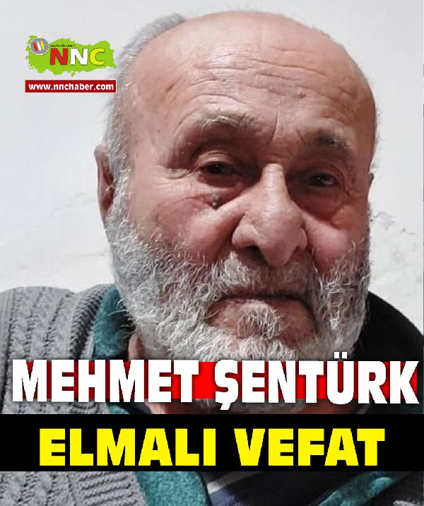 Elmalı Vefat Mehmet Şentürk