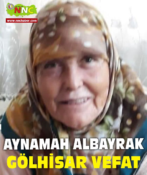 Gölhisar Vefat Aynamah Albayrak 