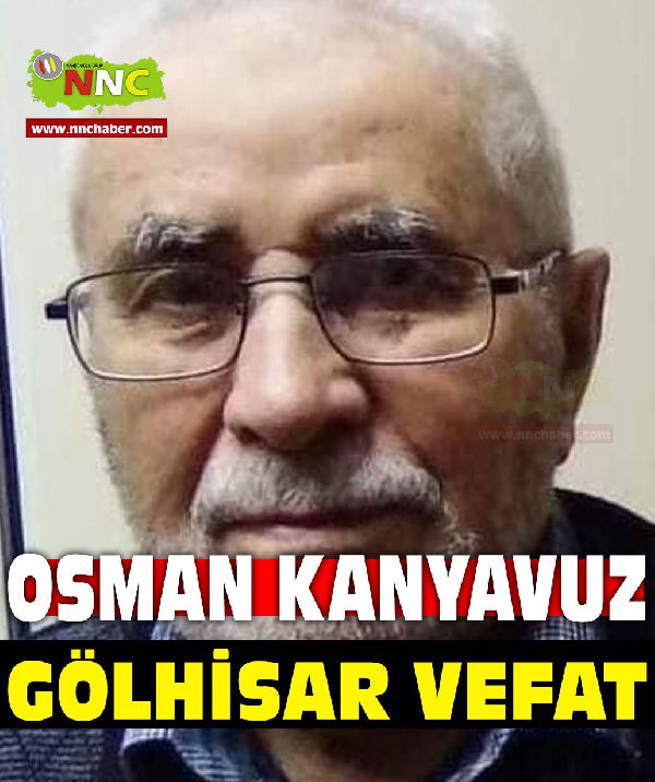 Gölhisar Vefat Osman Kanyavuz