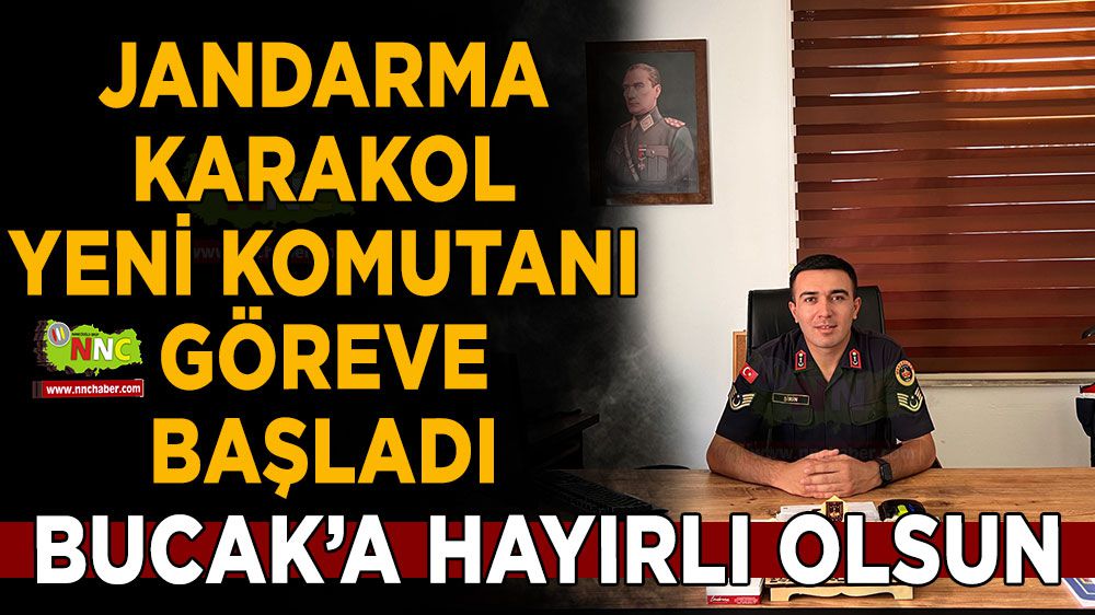 İsmail Şirin, Bucak Jandarma Karakol Komutanı oldu